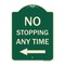 Signmission No Stopping Anytime with Arrow Heavy-Gauge Aluminum Architectural Sign, 24" x 18", G-1824-23582 A-DES-G-1824-23582 - alternate 1